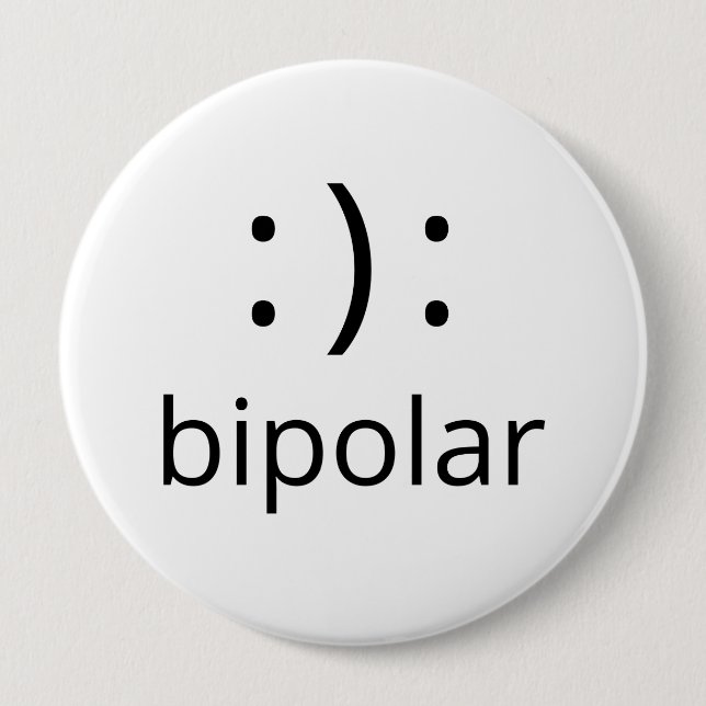 bipolar 10 cm round badge (Front)