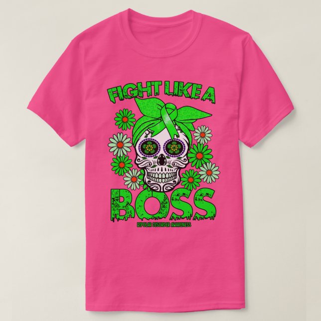 Bipolar Disorder Awareness fight like a boss T-Shirt (Design Front)