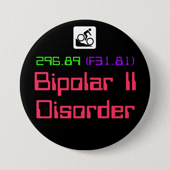 Bipolar II Disorder DSM-5 button (Front)