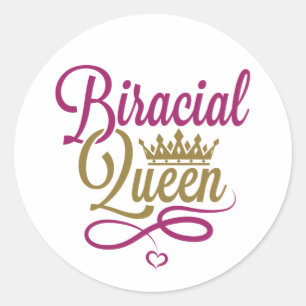 Biracial Queen Mixed Race Mixed Chicks Classic Round Sticker