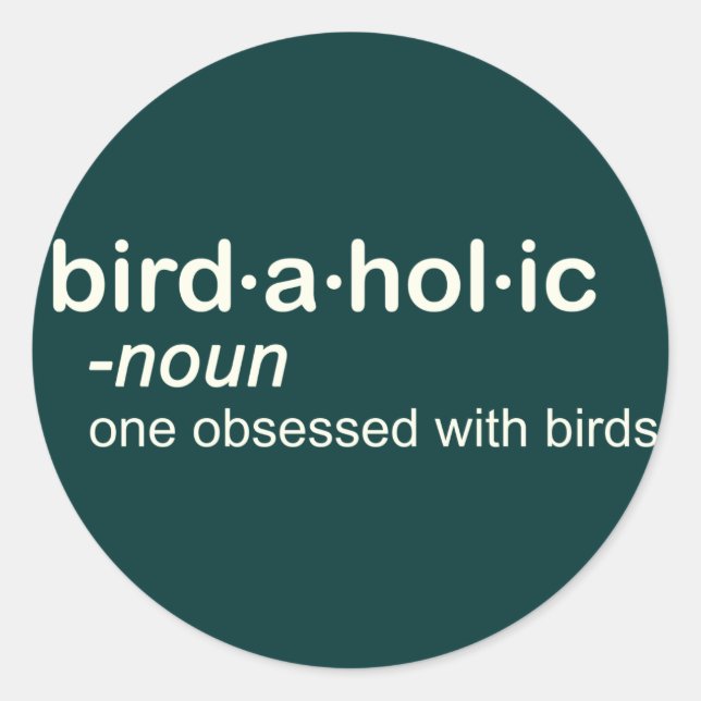bird a hol ic classic round sticker (Front)
