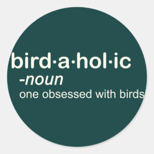 bird a hol ic classic round sticker