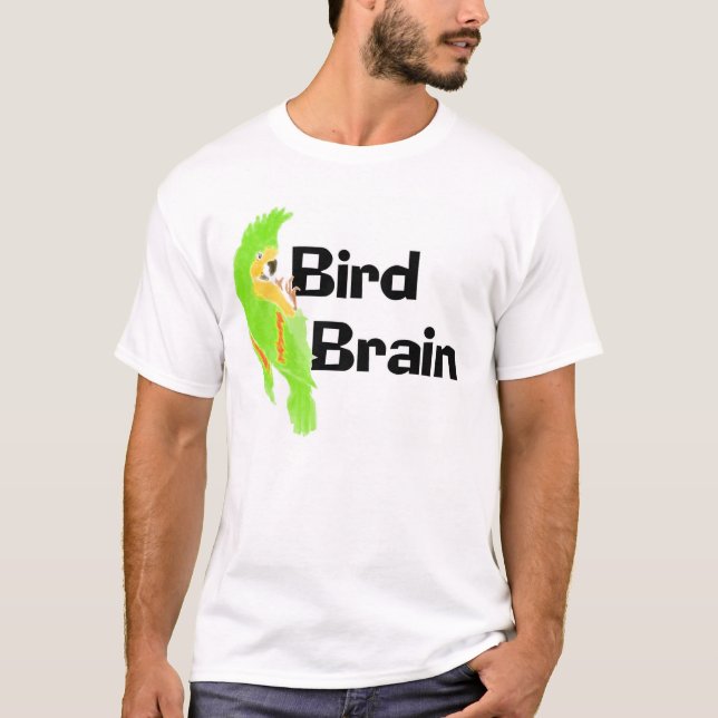 Bird Brain T-Shirt (Front)
