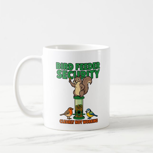 Bird Feeder Security Funny Squirrel Mug (Left)