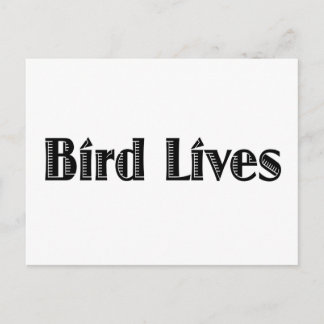 Bird Lives Postcard