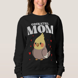 Bird Mom Cockatiels Birding Bird Watching Mother B Sweatshirt
