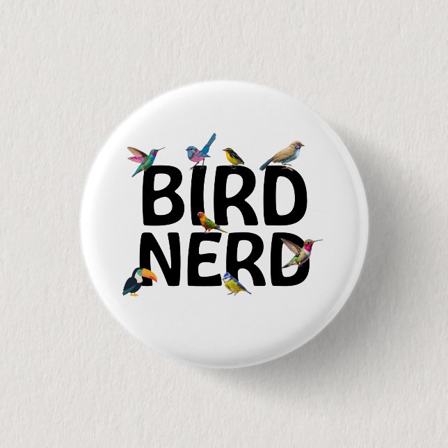 Bird Nerd 3 Cm Round Badge (Front)