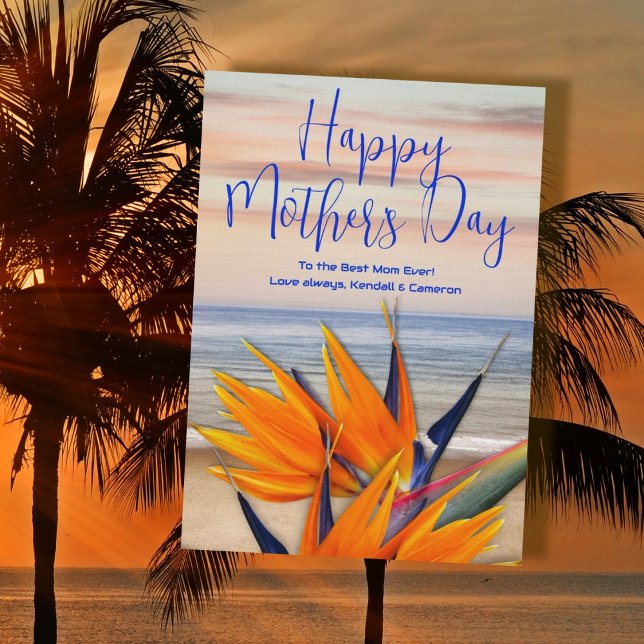 Bird of Paradise Flowers Best Mothers Day Card (Creator Uploaded)