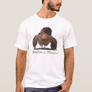 Bird on a Mission T-Shirt