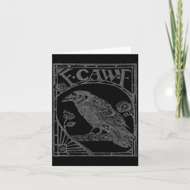 Bird Raven Crow F Caw F Slogan Graphic  Card (Front)