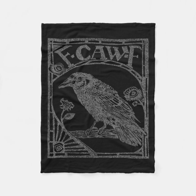 Bird Raven Crow F Caw F Slogan Graphic  Fleece Blanket (Front)