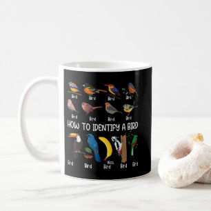 Bird Watcher How To Identify a Bird Unique Birder Coffee Mug
