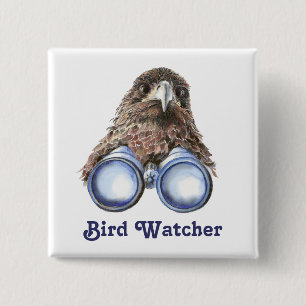 Bird Watcher Watching You Animal Humour watercolor 15 Cm Square Badge