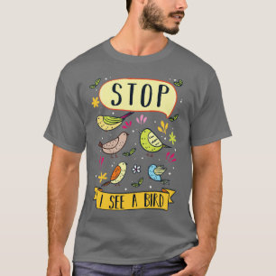 Bird Watching  8  T-Shirt
