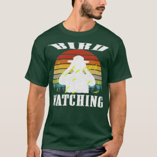 Bird watching Bird lovers  1  T-Shirt
