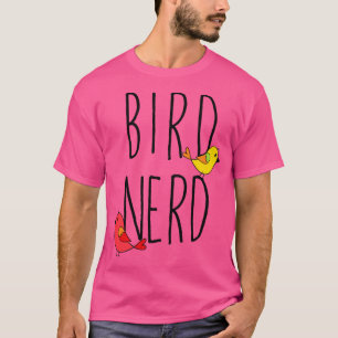 Bird Watching Bird Nerd witchers  T-Shirt