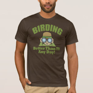 Bird Watching, Birding Birder T-Shirt
