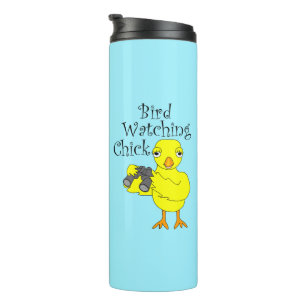 Bird Watching Chick Text Thermal Tumbler