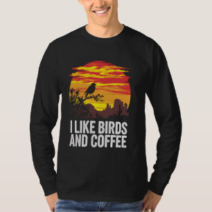 Bird Watching Coffee Arizona Desert Sunset Bird Lo T-Shirt