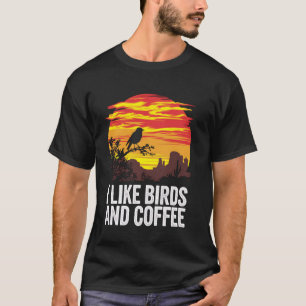 Bird Watching Coffee Arizona Desert Sunset Bird Lo T-Shirt