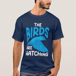 Bird Watching Cute Bird Lover family friends T-Shirt