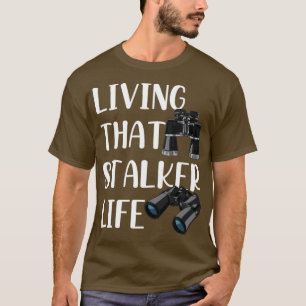 Bird Watching Design for a Bird Watcher  T-Shirt