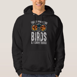 Bird Watching For Bird Watchers Men Women Hoodie