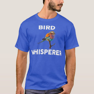 Bird Whisperer Birds 2 T-Shirt