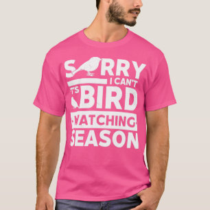 Birder Bird Watching Season Bird Watcher  T-Shirt