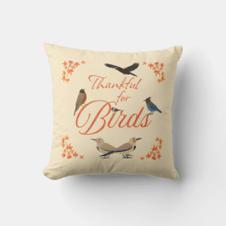 Birder's Autumn Thankful for Birds Cushion