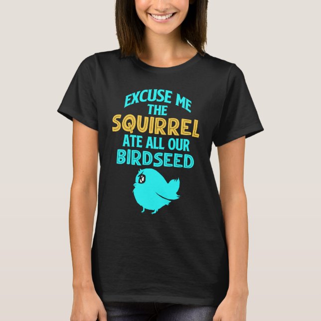 Birdfeeder Squirrel T-Shirt (Front)