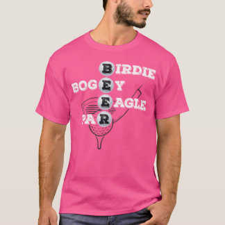 Birdie Bogey Eagle Par Beer Golf Ball Funny Golfer T-Shirt