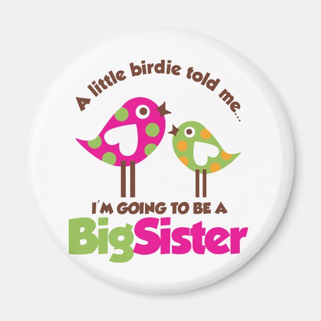Birdie Going To Be A Big Sister Magnet (Front)