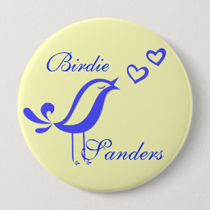 "Birdie Sanders" 10 Cm Round Badge