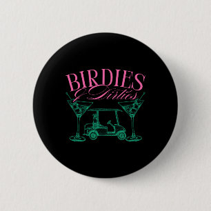 Birdies And Dirties Golf Birthday Dirty Martini Ta 6 Cm Round Badge