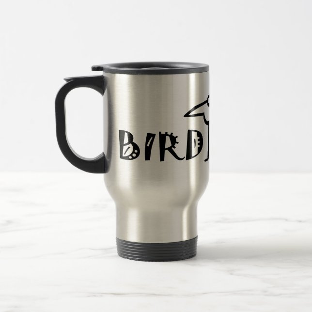Birding, Birdwatching, Ornithology Travel Mug (Left)