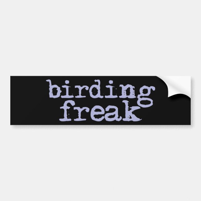 Birding Freak Bumper Sticker (Front)