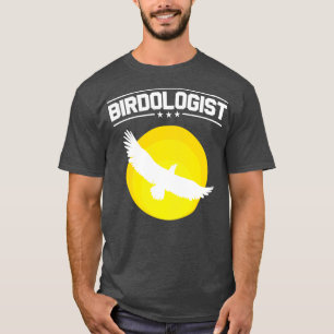 Birdologist Bird Watcher Watching Birding Birder  T-Shirt