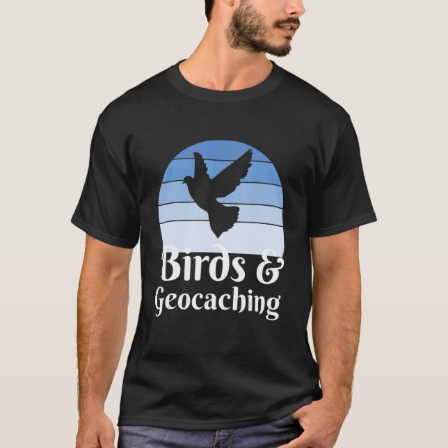 Birds And Geocaching T-Shirt (Front)