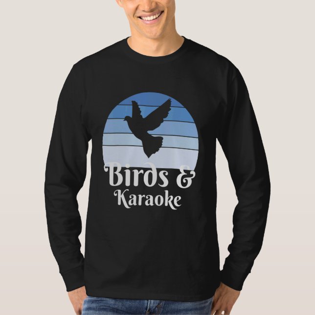 Birds And Karaoke T-Shirt (Front)