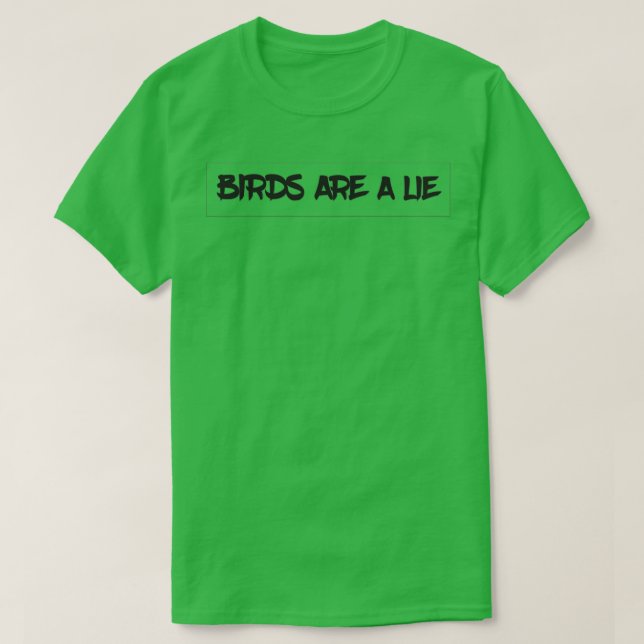 Birds are a Lie Real Slim Fit 4 T-Shirt (Design Front)