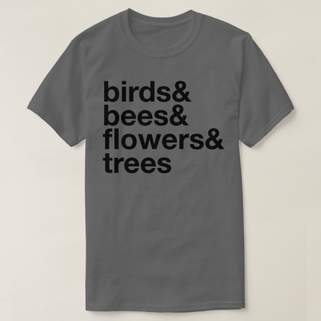 Birds Bees Flowers Trees T-Shirt (Design Front)