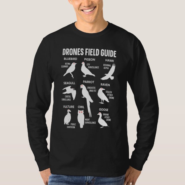 Birds Drones Field Guide They Arenu2019t Real Funn T-Shirt (Front)