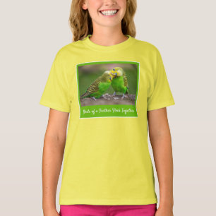 Birds of a Feather Flock Together Budgie T-Shirt