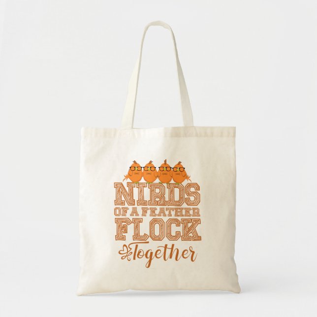 Birds of a Feather Flock Together Funny Nerd Bird  Tote Bag (Front)
