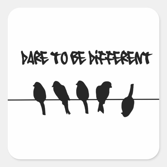 Birds on a wire – dare to be different square sticker (Front)