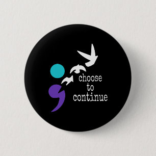 Birds Semicolon Gift Suicide Prevention Awareness  6 Cm Round Badge