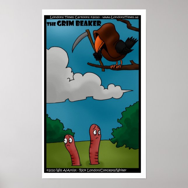 Birds & Worms The Grim Beaker Funny Posters (Front)