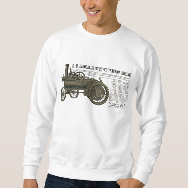Birdsall's Steam Traction Engine 1889 Farm Tractor Sweatshirt (Front)
