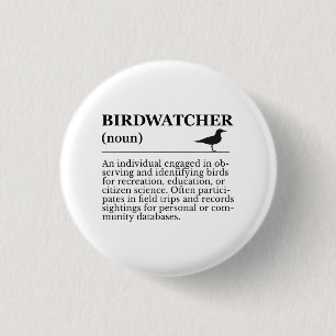 Birdwatcher Definition Observation Identification 3 Cm Round Badge